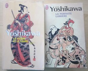 La Pierre et le Sabre + La Parfaite Lumière, de Eiji Yoshikawa